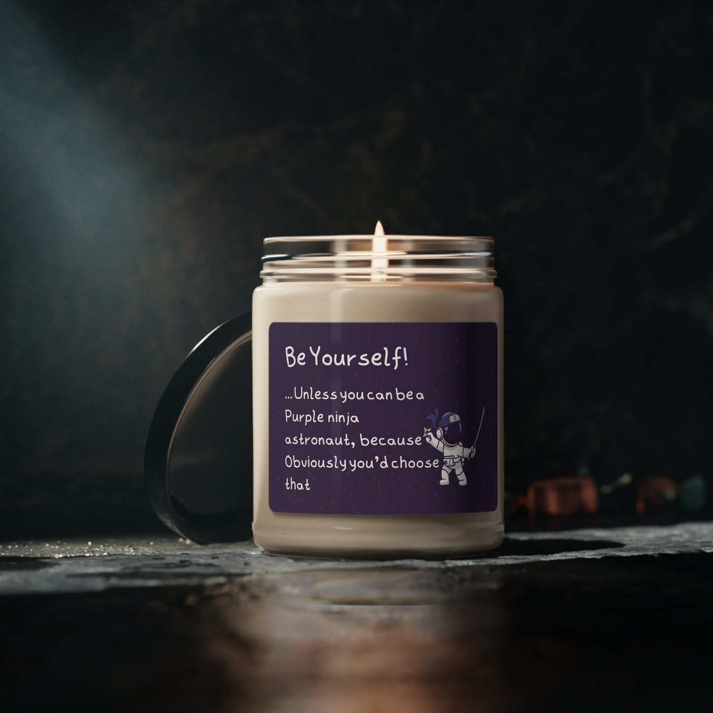 Be Yourself... Unless Purple Ninja - Twisted Ambience Scented Candles, 9oz