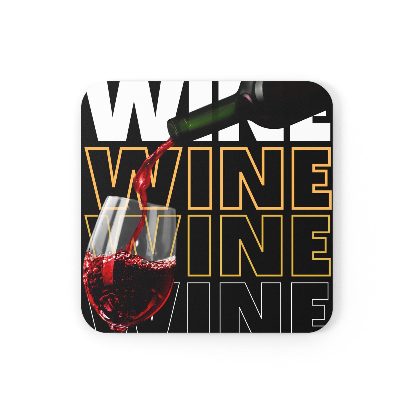 Wine, Wine, Wine Cork Back Coaster in 2 Classic Shapes! Share your love of wine with your friends and family