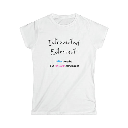 Introvert Extrovert Light - Women's Softstyle T-Shirt
